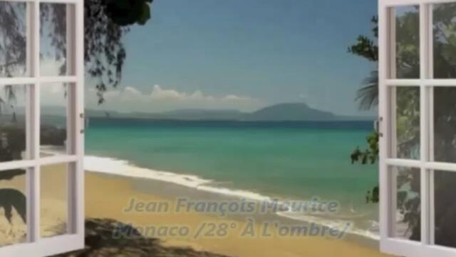 Jean Francois Maurice - Monaco ( 28° A l'ombre )