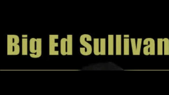 Big Ed Sullivan - Don't Wanna Sleep - BG субтитри