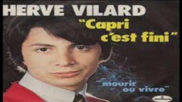 Herve Vilard - Capri c'est fini