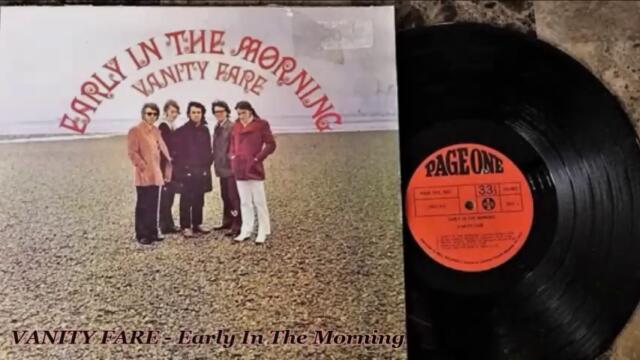 VANITY FARE - Early In The Morning