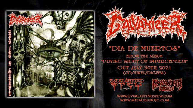 GALVANIZER "Dia De Muertos" (Track Premiere)