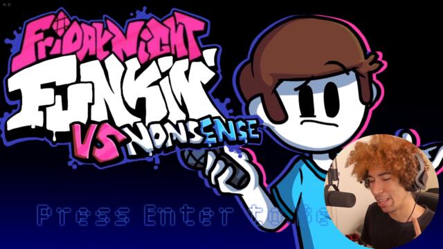 THIS MOD IS FULL OF NONSENSE!!! (get it...) | Friday Night Funkin' V.S. Nonsense Mod -FULL WEEK-
