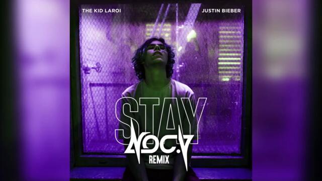 The Kid LAROI & Justin Bieber - Stay (Noc.V Remix) [Free Download]