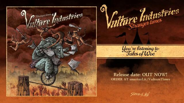 Vulture Industries - Tales of Woe