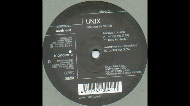 Unix - Believe In Minds (Alpha Trip) (2002)