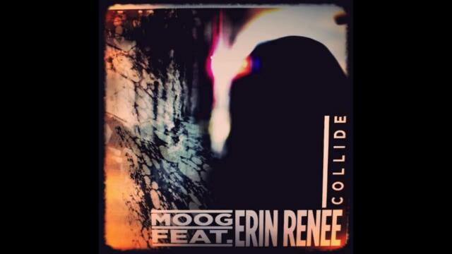 COLLIDE by MOOG feat. Erin Renee (OFFICIAL Full Version)