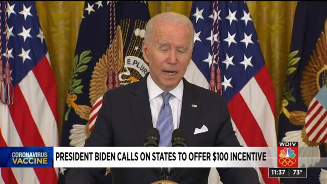President Biden calls on states to offer $100 vaccine incentive