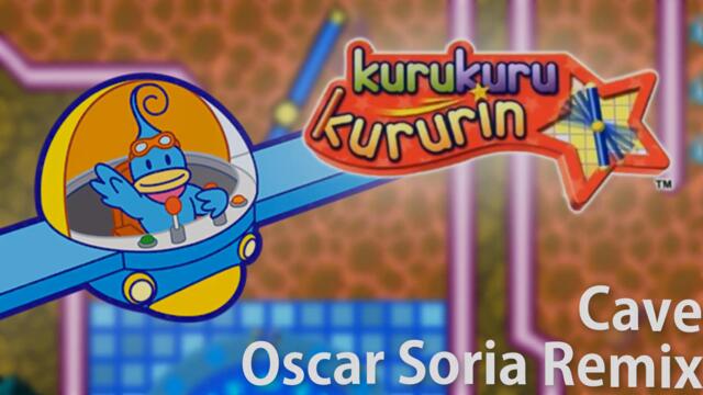 Kuru Kuru Kururin - Cave (Oscar Soria Remix)