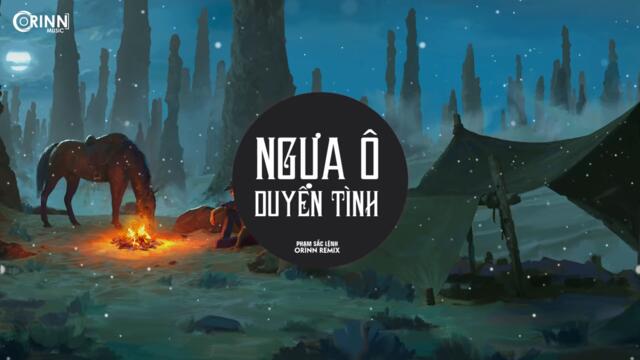 Ngựa Ô Duyên Tình (Orinn Remix) - Phạm Sắc Lệnh ft Jiren K | Nhạc EDM Hot Tik Tok Gây Nghiện 2021