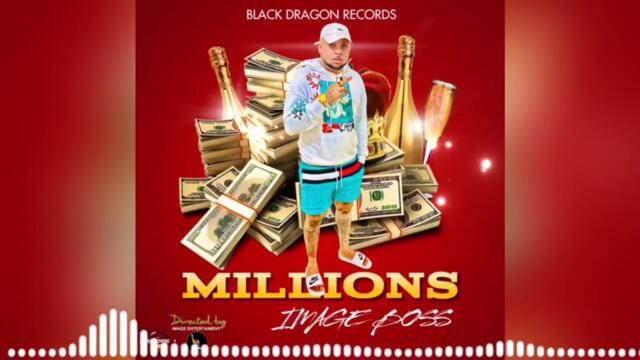 Image Boss - Millions (Official Audio)