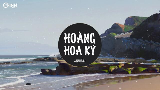 Hoàng Hoa Ký (Orinn Remix) - Long Nón Lá | Nhạc Trẻ Remix Tik Tok Căng Cực Gây Nghiện Hay Nhất 2021