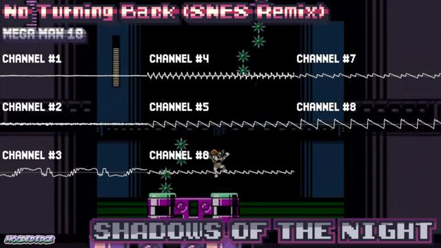 Mega Man 10 - Shadows of the Night ~ No Turning Back (SNES Remix) [SPC700]