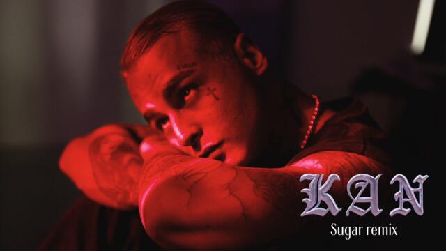 KAN Sugar  (Russian remix)