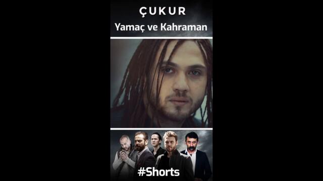 Çukur | Yamaç ve Kahraman #Shorts