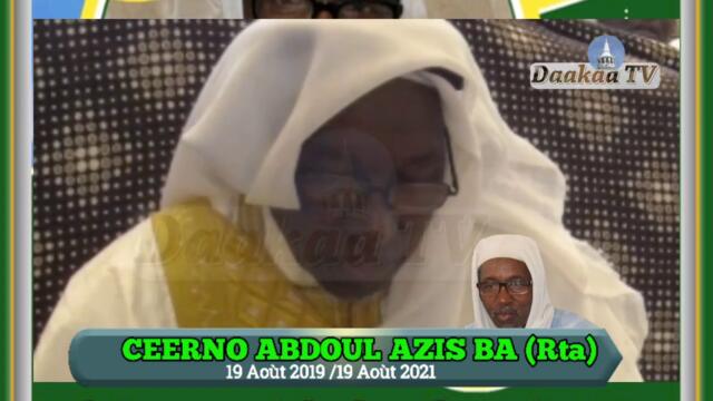 #Ceerno abdul azis ba (Rta  DUUƁI ƊIƊI KIƁƁI KO NGAL JAGGAL WIRNII.19 août 2021