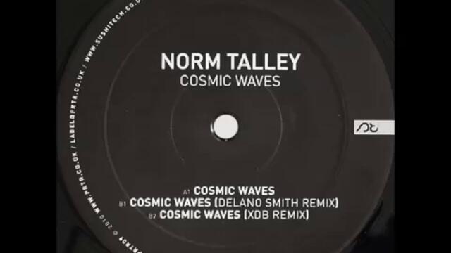 Norm Talley - Cosmic Waves (Delano Smith Remix)