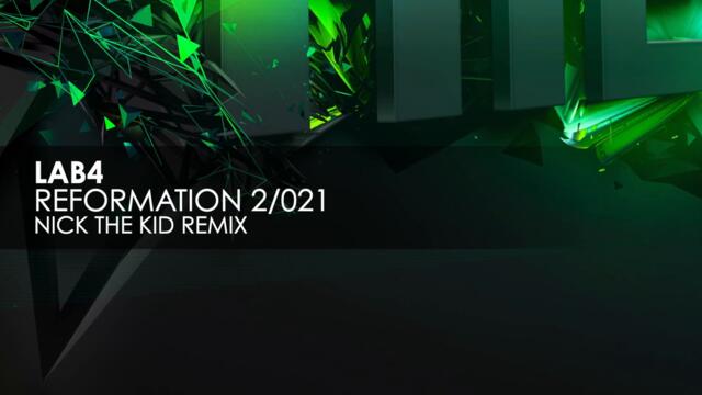 Lab4 - Reformation 2/021 (Nick The Kid Remix)
