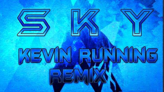 Alan Walker & Alex Skrindo -  Sky  (Kevin Running Remix)