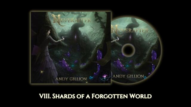 Andy Gillion - Shards of a Forgotten World (Audio)
