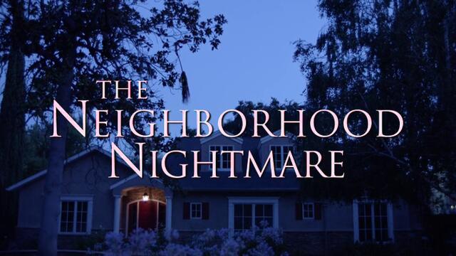 Кошмарът на квартала  The Neighborhood Nightmare (2018)  Бг Аудио Част 1