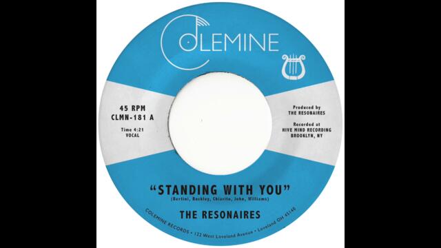 The Resonaires - Standing With You [OFFICIAL AUDIO]