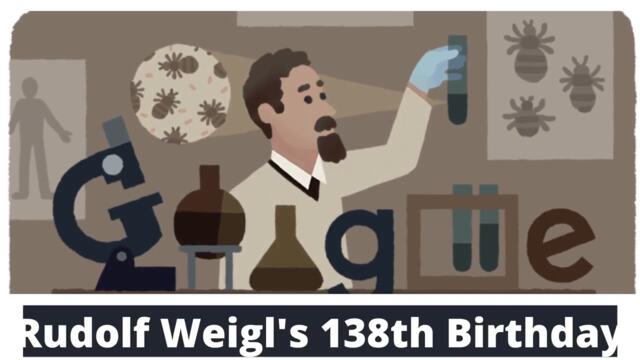 Who was Dr.Rudolf Weigl - Микробиолог Рудолф Вайгл с Google Doodle!!! Rudolf Weigl's 138-th Birthday