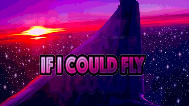Mrgibb18 - If I Could Fly
