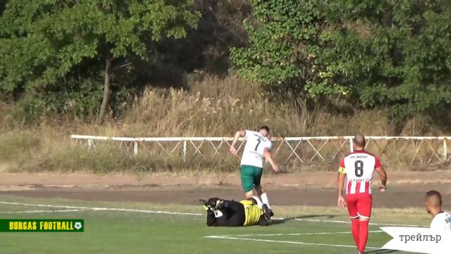 Вихър /Айтос/ - Бяла река /Зайчар/ 3:1 | трейлър | #BURGASFOOTBALL​​​​​​​​​​​​​​​