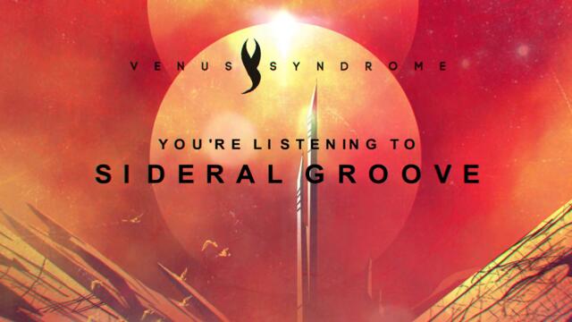 VENUS SYNDROME - Sideral Groove (OFFICIAL LYRIC VIDEO)