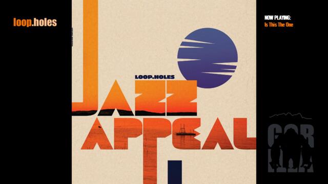 loop.holes - Jazz Appeal [Beat Tape]