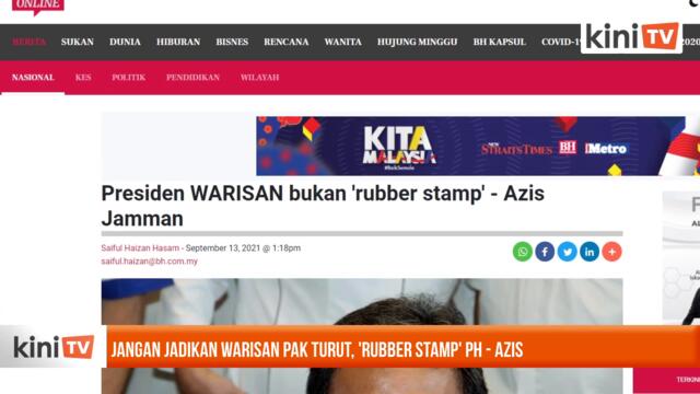 Jangan jadikan Warisan pak turut, 'rubber stamp' PH' - Azis