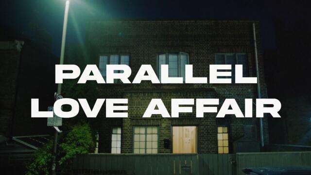 Big Image - Parallel Love Affair (Official Video)
