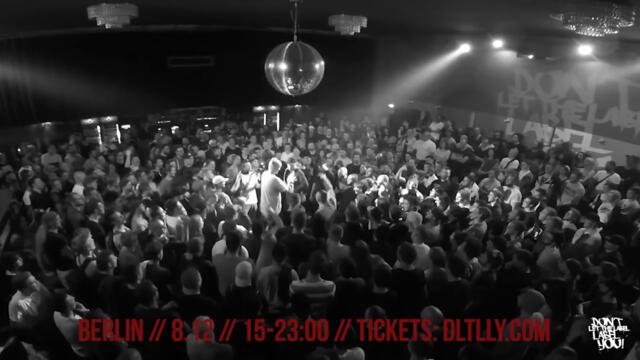 DLTLLY // DISSember 3 // 8.12 BERLIN // Full Line-Up Trailer