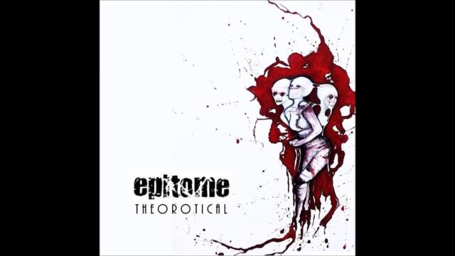 Epitome - TheoROTical