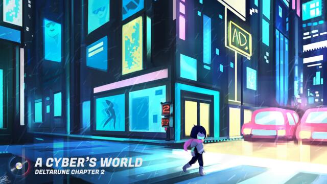 A Cyber's World - Deltarune Chapter 2 (Short Remix)