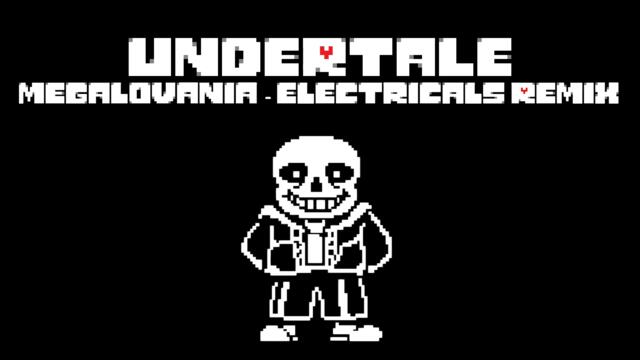 Undertale - Megalovania ( ELECTRICAL'S REMIX )