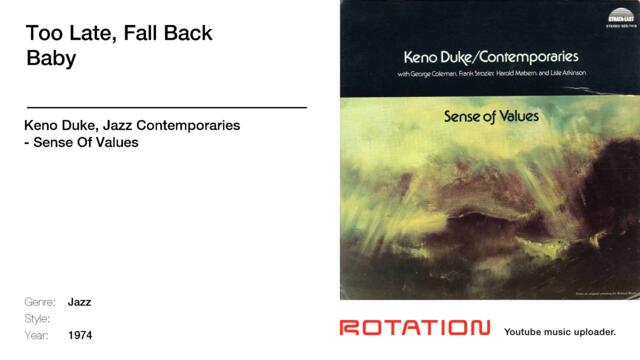 Keno Duke, Jazz Contemporaries - Too Late, Fall Back Baby