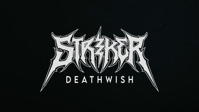 Striker - DEATHWISH (Official Audio)