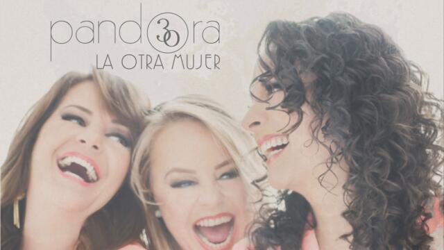 Pandora - La Otra Mujer Cover (Audio)