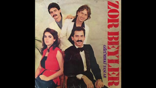 Zor Beyler - Hasret Kaldı Gözlerim (funk folk, Turkey 1982)