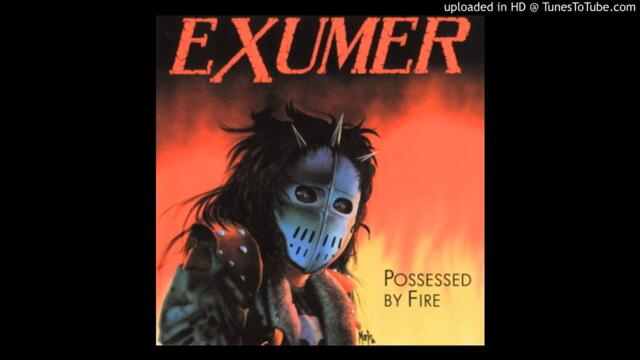 Exumer - Possessed By Fire (lyrics)