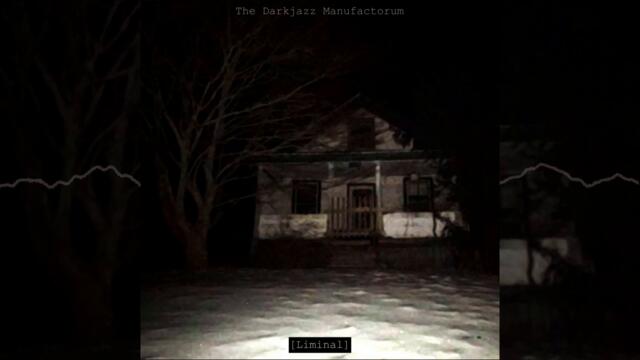 The Darkjazz Manufactorum - Liminal [Dark Jazz]