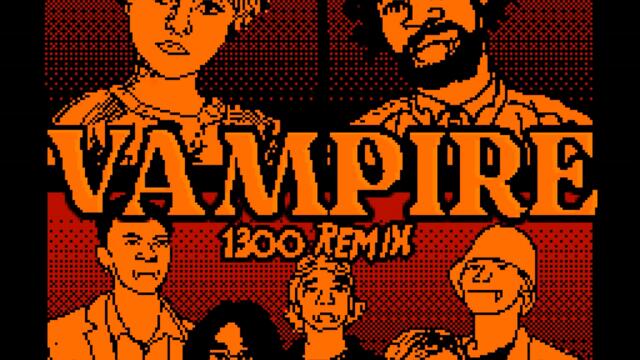 Vampire (1300 Remix)