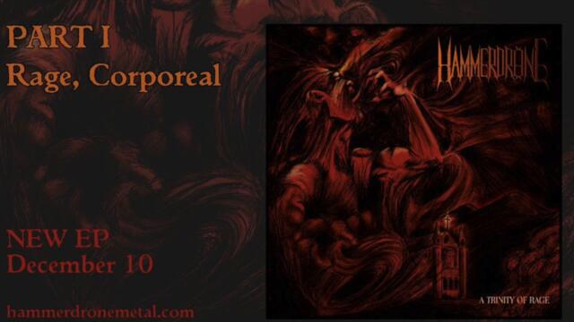 HAMMERDRONE - Part I - Rage, Corporeal (Single) Melodic Death Metal | The Circle Pit