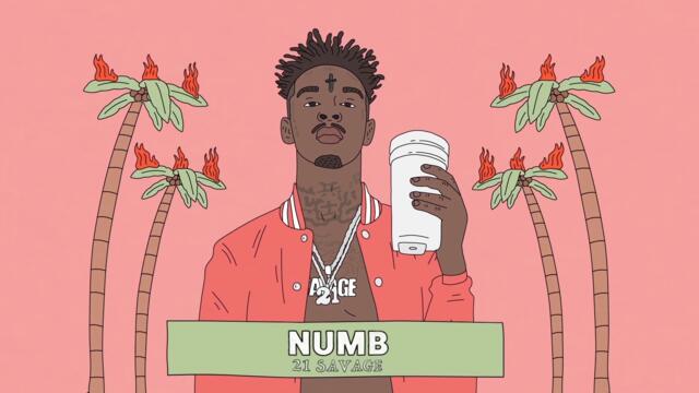 21 Savage - Numb (Official Audio)