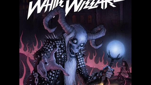 White Wizzard - 40 Deuces