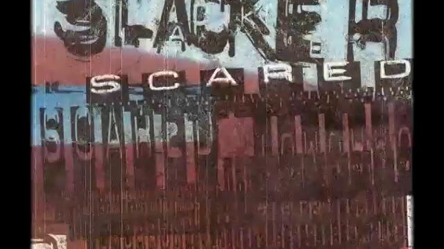 Slacker - Scared (Dylan Rhymes Remix)
