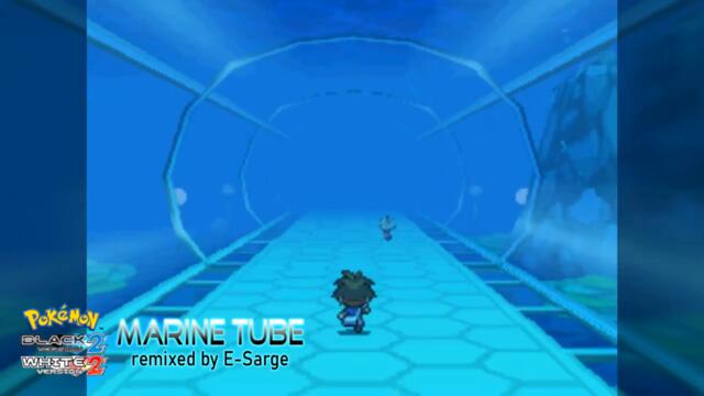Marine Tube (Pokémon Black 2 / White 2 Remix)