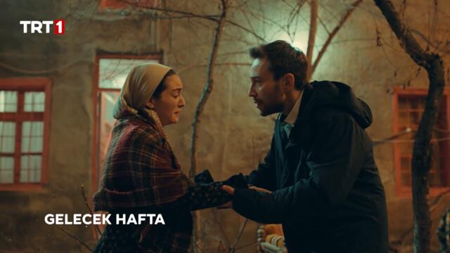 Gönül Dağı'nda Gelecek Hafta - Gönül Dağı 57. Bölüm