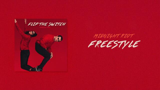 MIDNIGHT RIOT - Freestyle (Official Audio)